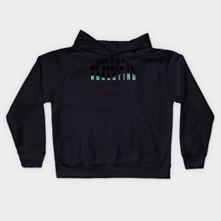 Rebooting Brain MUG Kids Hoodie